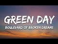 Green Day - Boulevard of Broken Dreams (Lyrics)