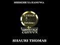 SHAURI THOMAS SHEREHE YA KANG WA By Lwenge Studio Usevya