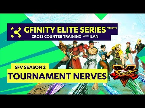 Dealing with Tournament Nerves ft. Ilan - GFinity Training Series