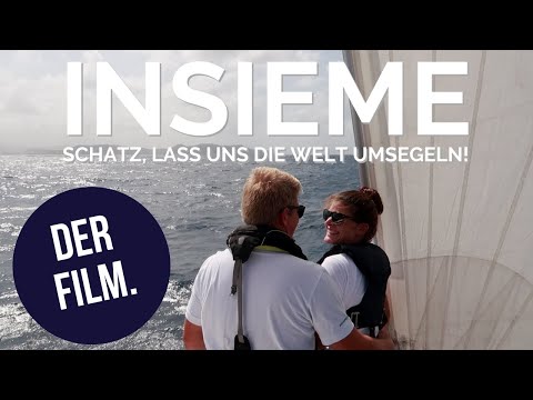 Insieme - der Film. Schatz, lass uns die Welt umsegeln!