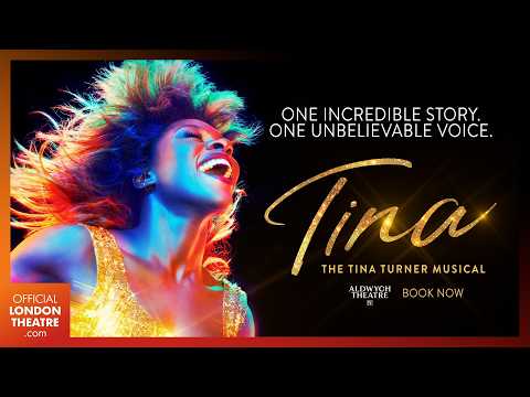 Tina - The Tina Turner Musical | 2025 West End Trailer