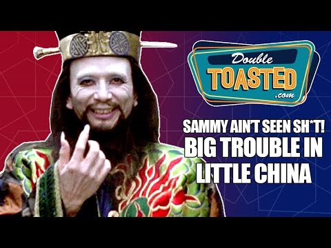 BIG TROUBLE IN LITTLE CHINA - MOVIE REVIEW HIGHLIGHT - Double Toasted
