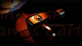 James Carter ~ GP