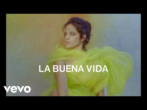 Camila Cabello - La Buena Vida (Official Lyric Video)
