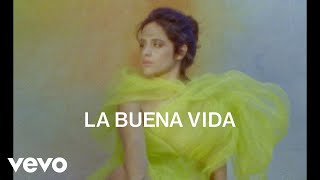 Camila Cabello - La Buena Vida (Official Lyric Video)