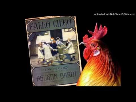 Today's Tango Is... Gallo Ciego - Julio De Caro 17-10-1927