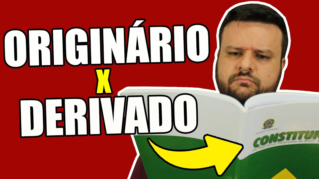 Poder CONSTITUINTE ORIGINÁRIO e DERIVADO | Direito Constitucional | O Direito e Eu