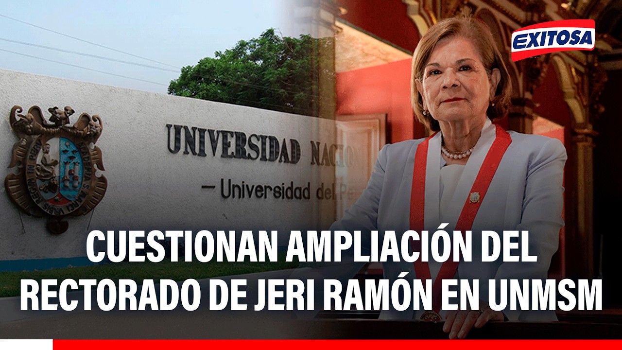 🔴🔵 Cuestionan ampliación del rectorado de Jeri Ramón en San Marcos