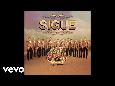 La Poderosa Banda San Juan - Sigue (Audio)