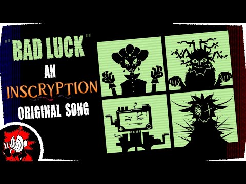 "BAD LUCK" || An Inscryption Original Song