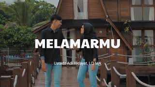 Download lagu Ustadz Adi Hidayat. LC, MA - Melamarmu mp3 Download lagu Ustadz Adi Hidayat. LC, MA - Melamarmu mp3