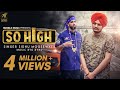 So High | Sidhu Moosewala | Gippy Grewal | Mar Gaye Oye Loko | Humble Music