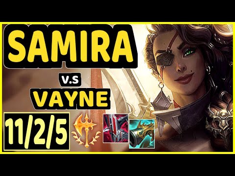 SAMIRA vs VAYNE - 11/2/5 KDA BOTTOM ADC GAMEPLAY - BR Ranked GRANDMASTER