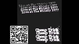 Cheap Trick - You&#39;re All Talk (Live At The Whisky 1977 6-4-77 late show)