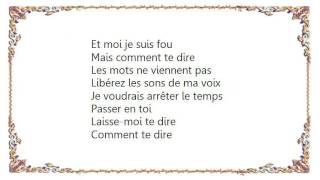 KYO - Comment Te Dire Lyrics