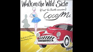Coco M - Walk On The Wild Side (Lou Reed Cover)