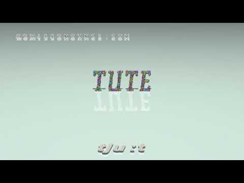 tute - pronunciation + Examples in sentences and phrases