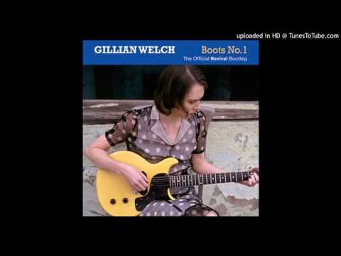 Gillian Welch - Tear My Stillhouse Down (Home Demo)
