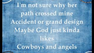 Cowboys and Angels - Dustin Lynch (Lyrics)