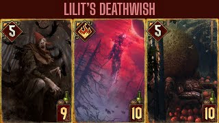 Gwent | Lilit's (Omen) Deathwish ft. Weavess Incantation | MO Overwhelming Hunger Deck