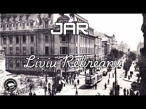 Jar de Liviu Rebreanu | Carte Audio Completă 🎧 | Carti Audio Remarcabile 🎧📚