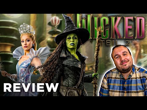 WICKED 2: FOR GOOD Kritik Review (2025)