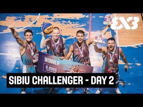 FIBA 3x3 Sibiu Challenger 2017 - Day 2 - Re-Live