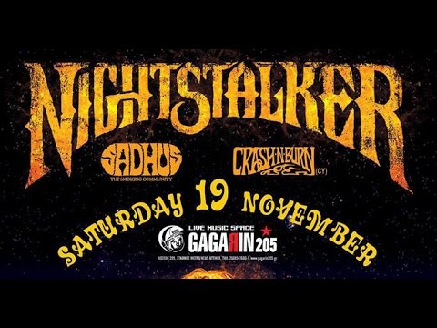 Nightstalker - (Full Set) @Gagarin205, Athens 19/11/2016