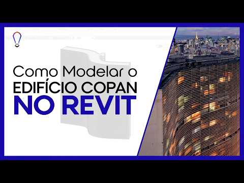Como Modelar o Edifício COPAN no Revit