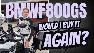 BMW F800GS One Year Later | Where I've Been, What I've Learned, & Would I Buy it Again?!