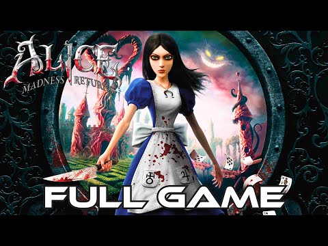 Alice: Madness Returns | Gameplay Walkthrough FULL GAME | No Commentary