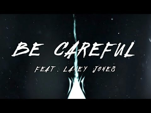 Thumbnail for Be Careful video