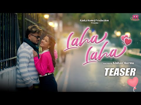 Laha Laha Teaser | Mangal Hansdah | Sita Hansdah | Shivendra Murmu & Rubai