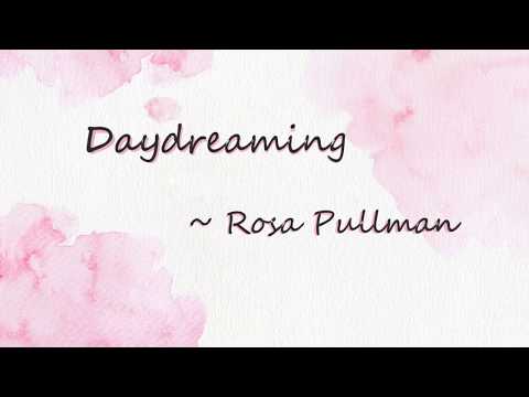 Rosa Pullman - Daydreaming lyrics