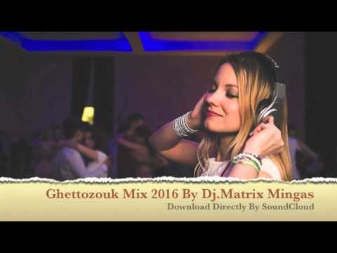 Ghettozouk Mix 2016 By Dj Matrix Mingas, Cef & Nelson Freitas & Loony Johnson Feat. C4 Pedro