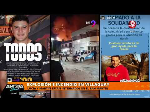 Explosión en Villaguay: la salud de los heridos en el incendio
