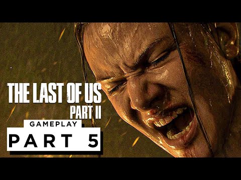 THE LAST OF US 2 Walkthrough Gameplay - Part 5 (PS5)