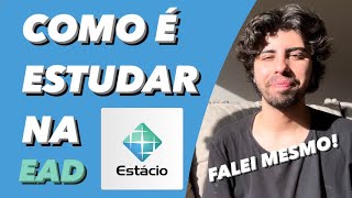 Como é ESTUDAR na ESTÁCIO EAD? Pontos POSITIVOS e NEGATIVOS!