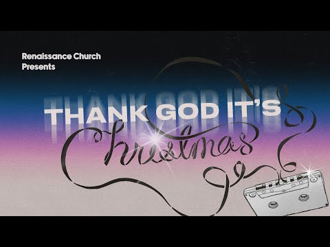 Renaissance Church | Christmas Concert 2021