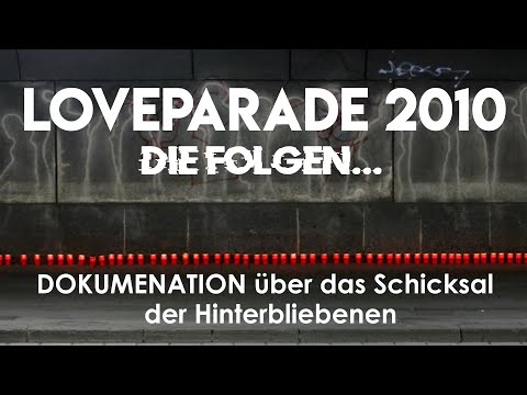 LOVEPARADE 2010 - Die Folgen der OPFER von der KATASTROPHE [Doku 2020]