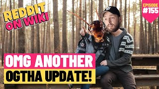 OMG Another Ogtha Update! | #redditstories #reddit