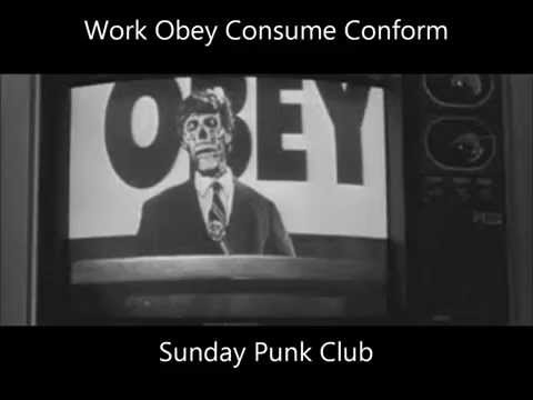 Sunday Punk Club - Work Obey Consume Conform
