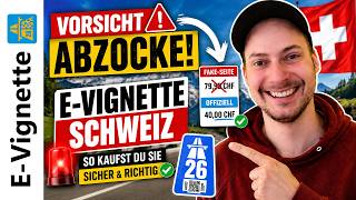 😱 Vorsicht Abzocke! So kaufst du die Schweizer E-Vignette richtig