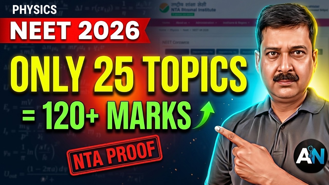 🚨 25 Topics = 120+ Marks? 😱 NTA Proof | NEET 2026 Physics Strategy