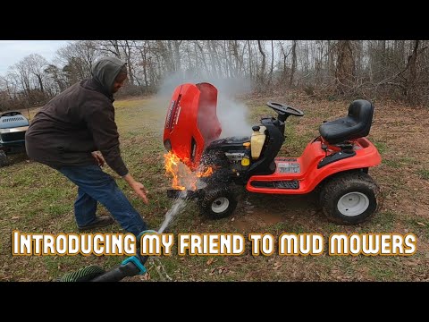 So I bought my friend a Mud mower, and this happened