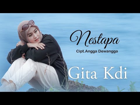 NEW "NESTAPA" - GITA KDI | OFFICIAL MUSIC VIDEO
