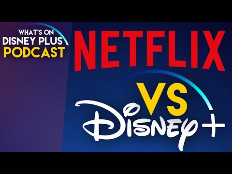 Disney+ Vs Netflix | What's On Disney Plus Podcast #83