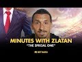 Minutes with Zlatan - Mourinho