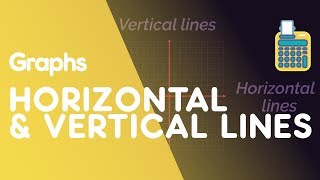 Horizontal &amp; Vertical Lines | Graphs | Maths | FuseSchool