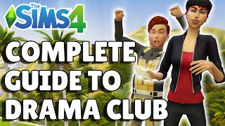 Complete Guide To Drama Club | The Sims 4 Get Famous